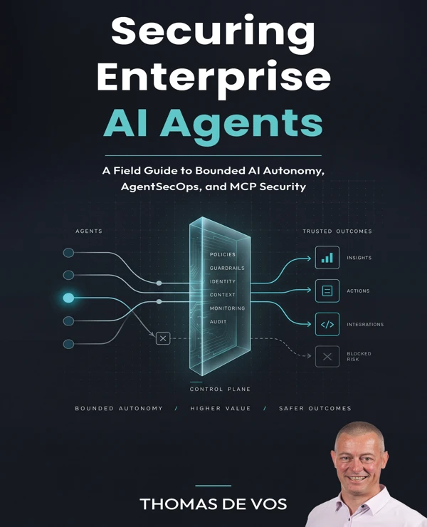 Packt edition of Securing Enterprise AI Agents by Thomas De Vos
